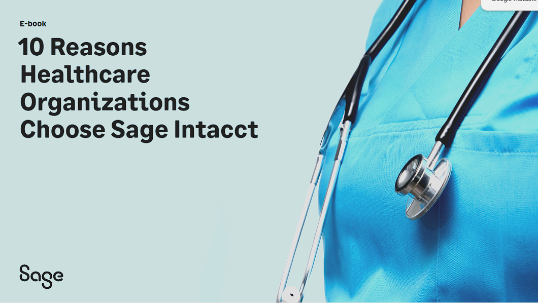 10 Reasons Healthcare Organizations Choose Sage Intacct