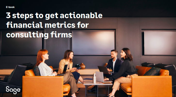 3 Steps to Get Actionable Financial Metrics for Consulting Firms