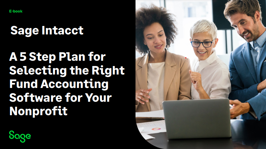 A 5 Step Plan for Selecting the Right Fund Accounting Software for Your Nonprofit