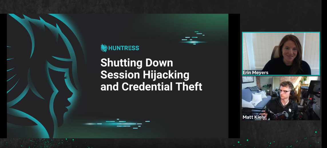 Shutting Down Session Hijacking and Credential Theft