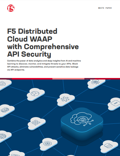 F5 Distributed Cloud WAAP with Comprehensive API Security