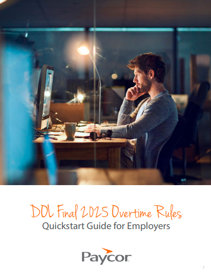 DOL Overtime Rules: Quickstart Guide for Employers