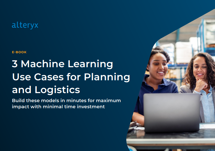 3 Machine Learning Use Cases for Planning & Logistics