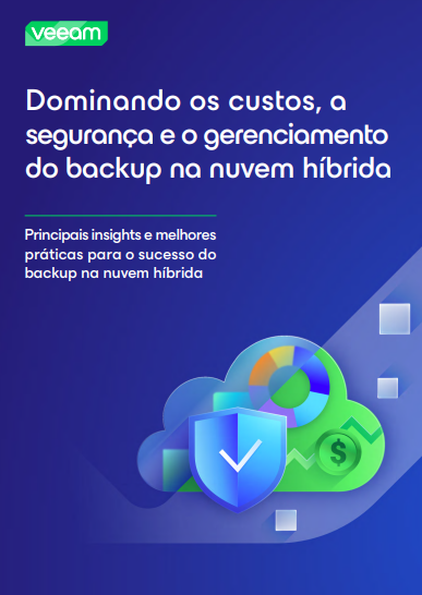 Dominar o backup na nuvem híbrida: e-book de soluções seguras