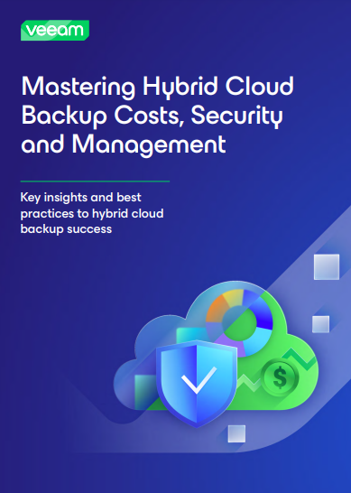 Mastering Hybrid Cloud Backup Costs, Security and Management E-Book