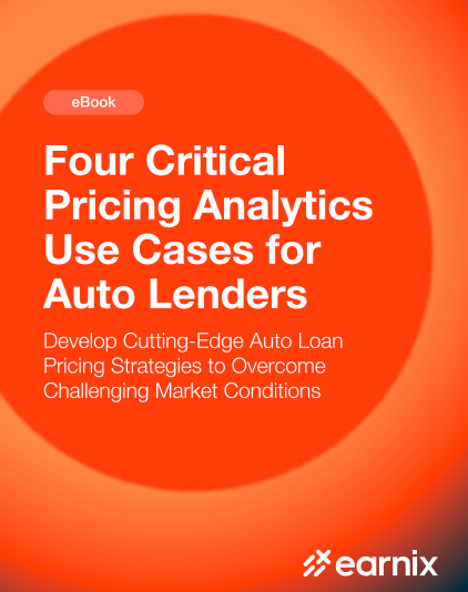 Four Critical Pricing Analytics Use Cases for Auto Lenders